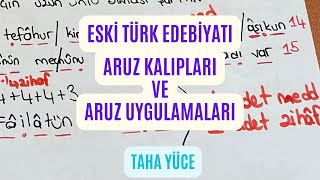 ESKİ TÜRK EDEBİYATI 1  ARUZ KALIPLARI [upl. by Stinson]