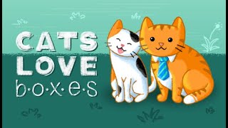 Cats Love Boxes Gameplay PC [upl. by Hsirahc667]