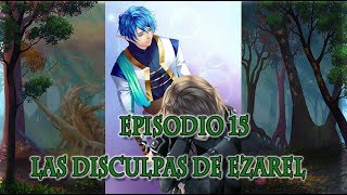 SPOILER Eldarya  Episodio 15  Las disculpas de Ezarel [upl. by Etnohs]