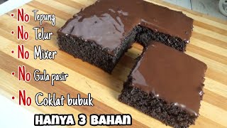 3 BAHAN COKLAT CAKE  RESEP SIMPLE SUPER MOIST [upl. by Arymas]