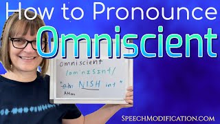 How to Pronounce Omniscient [upl. by Ellasal792]