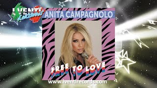 Anita Campagnolo  Free To Love I Venti Remix ITALO DISCO [upl. by Dor]