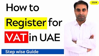 How to Register for VAT in UAE  VAT registration process in UAE step wise Guide [upl. by Annahsor]