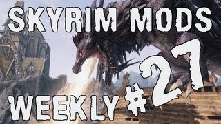 Skyrim Mods Weekly  Bits n Bobs  27 [upl. by Eissirhc]