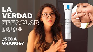 La VERDAD de EFFACLAR DUO de La Roche Posay Seca granos🆘controla el acné  Revelando ingredientes [upl. by Cahilly]