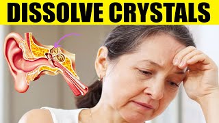 How to Dissolve Crystals in the Inner Ear and Get Rid of Vertigo [upl. by Ahcropal]