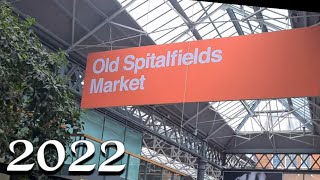 Old Spitalfields Market 2022 [upl. by Arahc956]