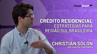 Crédito Residencial no Sul LIFE11 Christian Solon Explica [upl. by Allekim]