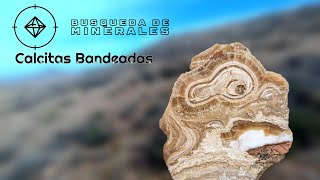 Buscando Minerales 34  Calcitas con Bandas [upl. by Zippora645]