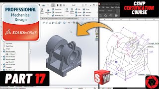 Day 17 CSWP Free Course CSWP Segment 01 Preparation Solidworks Tutorial BeginnersIntermediate [upl. by Yrok919]