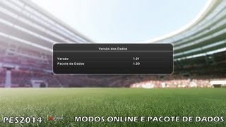 PES 2014  Modos online e Pacote de dados Update V101 [upl. by Macdonell]