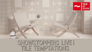 Showstoppers LIVE  Tile Temptations [upl. by Ettenel]