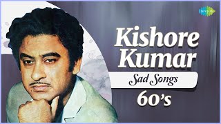 Top 5 Kishore Kumar Sad Songs from 60s  Mere Mehboob Qayamat Hogi  Zindagi Ka Safar  Sad Songs [upl. by Eppes]