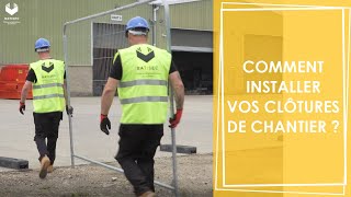 Comment installer vos clôtures de chantier   BATISEC [upl. by Ecylla182]