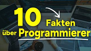 10 Fakten über den Beruf Programmierer [upl. by Arodal]