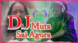 DJ Muta Sai Agora Sai 🎧🇹🇱 [upl. by Randie417]