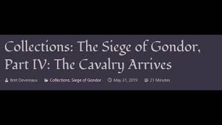 ACOUP  The Siege of Gondor Part IV The Cavalry Arrives [upl. by Nikoletta]