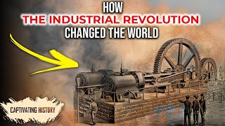 How Did the Industrial Revolution Affect People’s Lives [upl. by Ayotl711]