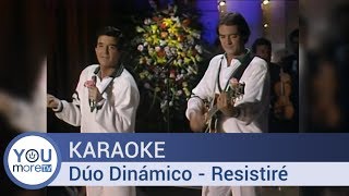 Karaoke Dúo Dinámico  Resistiré [upl. by Laine]