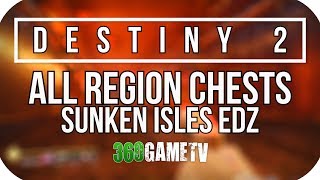 Destiny 2 All Sunken Isles Region Chest Locations  Earth Region Chests European Dead Zone  EDZ [upl. by Ula]