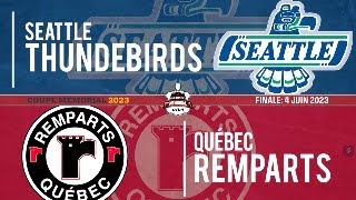 Coupe Memorial 2023  Seattle Thunderbirds 0 Québec Remparts 5  040623 [upl. by Wycoff871]