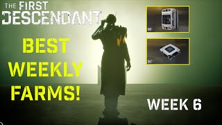 Best Farms This Week  New Weekly Loot Rotation  Week 6  The First Descendant [upl. by Aseeral]