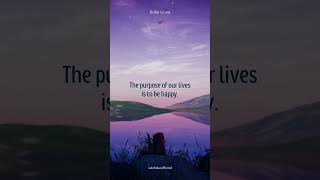 The purpose of our lives is to be happyshortvideo [upl. by Arev609]