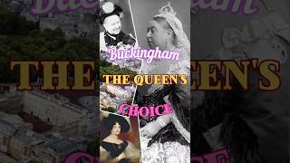 Buckingham The Queens Choice shorts history [upl. by Cherianne940]