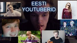 ESTONIAN YOUTUBERS [upl. by Ttenaej]