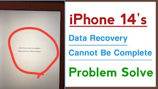 How To Fix Data Recovery Cannot Be Complete in iPhone 14s [upl. by Ifill]