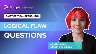 GMAT Critical Reasoning Logical Flaw Questions  Tips by a GMAT 805 Scorer [upl. by Ahsenroc211]