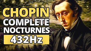 Chopin  Complete Nocturnes in 432 Hz [upl. by Hayley470]