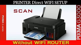 canon g3000 printer scan through wificanon pixma g3000 wireless printer scan setup [upl. by Grani]