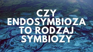 Czy endosymbioza to rodzaj symbiozy  41 Podcast Akademii Białego Fartucha [upl. by Xirtaeb796]