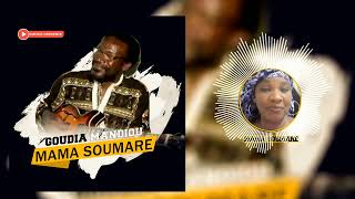 Goudia Mandiou amp Dieoudi Koura  Mama Soumare audio Officiel [upl. by Squier]