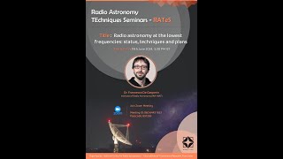 RATeS III Lowfrequency radio astronomy status techniques and plans  Francesco de Gasperin IRA [upl. by Anawek]