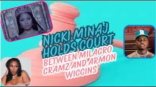 Nicki Minaj held Queens Court with Milagro Gramz and Armon Wiggins [upl. by Filippo744]