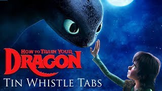 How To Train Your Dragon Theme  Tin Whistle TabsNotes Play Along Tutorial [upl. by Nels]