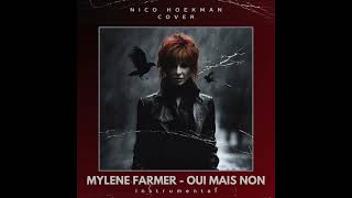 Oui mais…Non instrumental  Mylène Farmer  COVER [upl. by Montana]