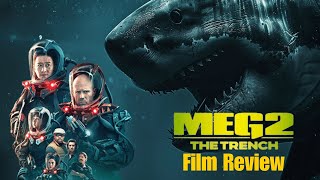 Film Review MEG 2 The Trench [upl. by Stearns939]