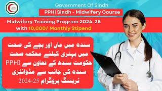 PPHI Sindh Midwifery Training Program 202425  Matric Pass Female Can Apply  Free Midwife Traning [upl. by Octave204]