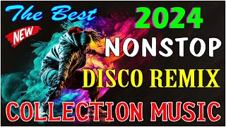 🇵🇭  NEW  THE BEST REMIX VIRAL DISCO NONSTOP 2024 🎉DISCO REMIX DANCE 2024 💥 trending discotaka [upl. by Roshelle]