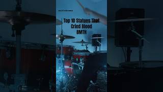 Top 10 Statues That Cried Blood  BMTH Drum Cover bmth bringmethehorizon drums drummer drum [upl. by Olette436]