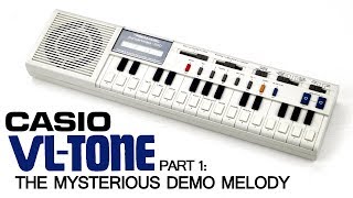 Casio VL1  Part 1 The Mysterious Demo Melody [upl. by Neumeyer]