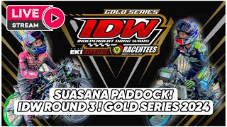 LIVE STREAMING PADDOCKS 🔴 INDONESIAN OFFICIAL DRAGBIKE EVENT  IDW ROUND 3 [upl. by Ermentrude278]