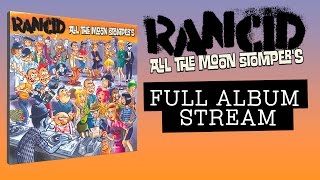 Rancid  quotRed Hot Moonquot Full Album Stream [upl. by Aldrich]