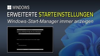 Windows BootManager und erweiterten Start aktivieren F8 Boot erweiterte Starteinstellungen [upl. by Eahsel717]