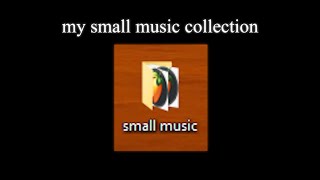 my small music collection [upl. by Meyers]