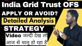 India Grid Trust OFS🔥 Apply or Avoid  Detailed Analysis  How to apply in OFS [upl. by Richma125]