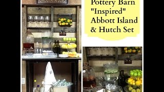 New DIY Pottery Barn quotInspiredquot Abott Island and Hutch [upl. by Llenra]